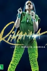 Poster de la película Rihanna: Live at Made In America - Películas hoy en TV