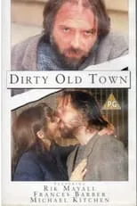 Portada de Rik Mayall Presents: Dirty Old Town