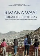 Película Rimana Wasi: Hogar de Historias