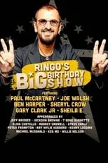 Gary Clark Jr. es Self - Performer en Ringo Starr’s Big Birthday Show