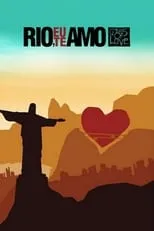 Película Rio, Eu Te Amo