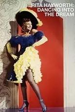 Película Rita Hayworth: Dancing Into the Dream