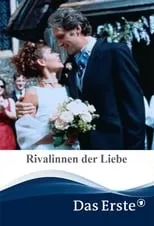 Película Rivalinnen der Liebe