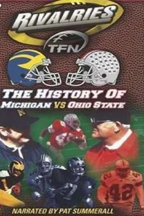 Pat Summerall interpreta a Narrator en Rivalries: The History of Michigan vs Ohio State