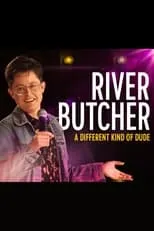 River Butcher es Self en River Butcher: A Different Kind of Dude