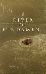 Poster de River of Fundament