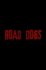 Película Road Dogs