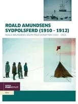 Roald Amundsen interpreta a Himself en Roald Amundsens Sydpolsferd (1910–1912)