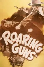 Póster de la película Roaring Guns