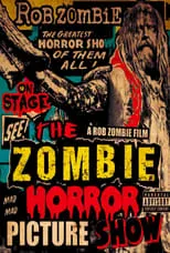 Poster de la película Rob Zombie: The Zombie Horror Picture Show - Películas hoy en TV