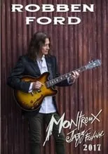 Película Robben Ford: Montreux Jazz Festival 2016