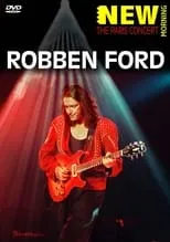 Película Robben Ford: New Morning: The Paris Concert