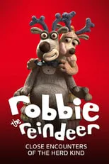 Ardal O'Hanlon es Robbie (voice) en Robbie the Reindeer in Close Encounters of the Herd Kind