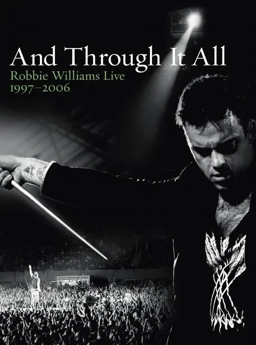 Póster de la película Robbie Williams: And Through It All