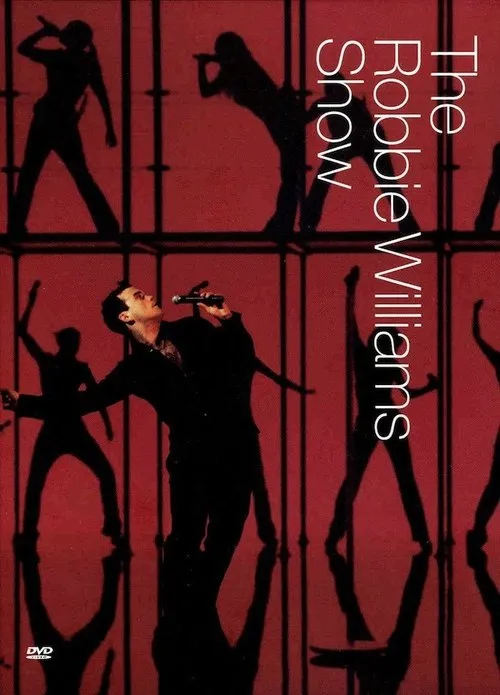 Póster de la película Robbie Williams: The Robbie Williams Show