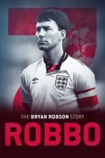 Poster de Robbo: The Bryan Robson Story