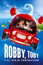 Poster de la película Robby, Toby Y El Viaje Fantástico - Películas hoy en TV