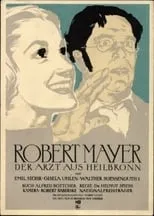 Reginald Pasch interpreta a lecturer en Robert Mayer, der Arzt aus Heilbronn