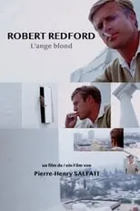 Jean-Christophe Brétignière es Robert Redford (voice) en Robert Redford, l'ange blond