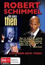 Robert Schimmel es Himself en Robert Schimmel: Life Since Then