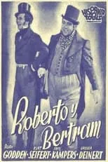 Rudi Godden interpreta a Robert en Robert und Bertram