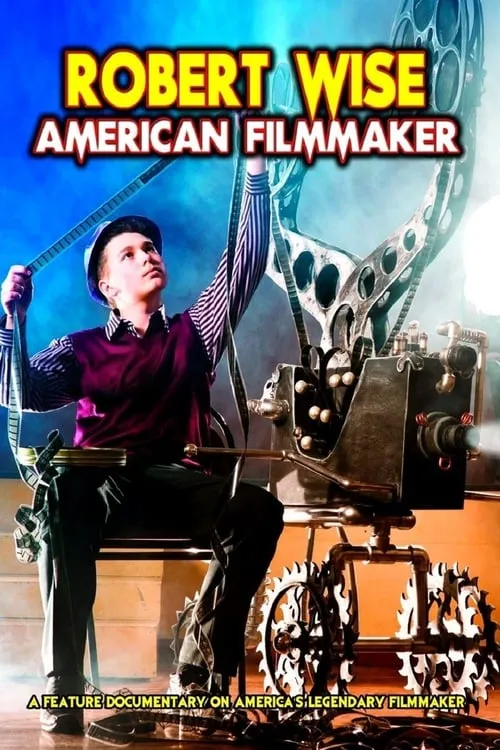 Póster de la película Robert Wise: American Filmmaker