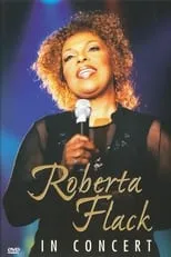 Roberta Flack es self en Roberta Flack In Concert