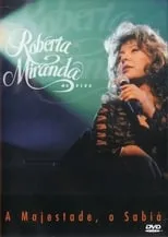 Roberta Miranda es  en Roberta Miranda - A Majestade, O Sabiá Ao Vivo