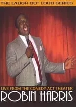 Póster de la película Robin Harris: Live from the Comedy Act Theater