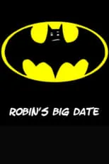 Película Robin's Big Date