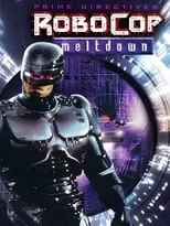 Poster de la película Robocop: Meltdown - Películas hoy en TV