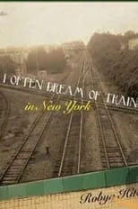 Poster de la película Robyn Hitchcock - I Often Dream of Trains In New York - Películas hoy en TV