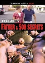 Poster de la película Rocco Steele's Father & Son Secrets - Películas hoy en TV