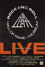 Poster de Rock and Roll Hall of Fame Live - Light My Fire