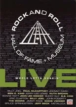 Poster de Rock and Roll Hall of Fame Live - Whole Lotta Shakin'