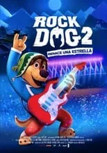 Portada de Rock Dog 2: Renace Una Estrella