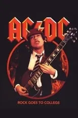 Malcolm Young es Himself en Rock Goes To College: AC/DC