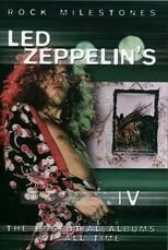 Robert Plant es Himself en Rock Milestones: Led Zeppelin's IV