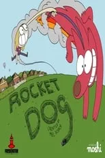 Mel Roach es Rocket Dog (voice) en Rocket Dog