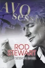 Portada de Rod Stewart : AVO session Basel