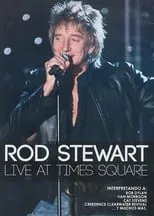 Póster de la película Rod Stewart: Live from Nokia Times Square