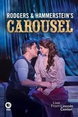 Poster de la película Rodgers and Hammerstein's Carousel: Live from Lincoln Center - Películas hoy en TV