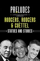 Película Rodgers, Rodgers & Guettel: Statues and Stories