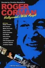 Michael Wager es Narrator (voice) en Roger Corman: Hollywood's Wild Angel