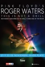 Gus Seyffert interpreta a  en Roger Waters: THIS IS NOT A DRILL, Live at River Plate Stadium