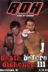 Película ROH: Death Before Dishonor III