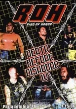 Película ROH: Death Before Dishonor IV