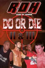 Danny Daniels interpreta a  en ROH: Do or Die II & III