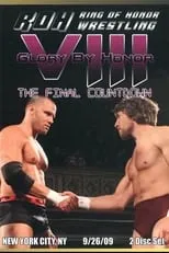 Kevin Steen es  en ROH: Glory By Honor VIII - The Final Countdown