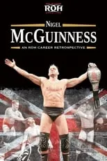 Póster de la película ROH: Nigel McGuinness - An ROH Career Retrospective